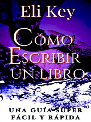 Cómo escribir un libro - ebook